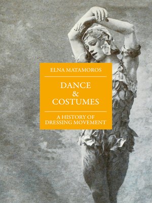cover image of Dance and Costumes